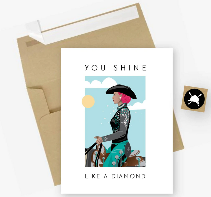 Hunt Seat Paper Shine Like A Diamond - Howdy! Card